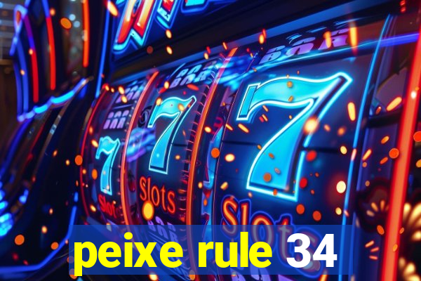 peixe rule 34